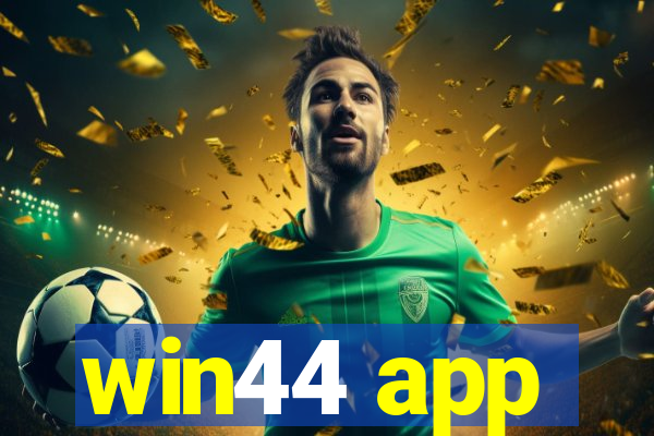 win44 app